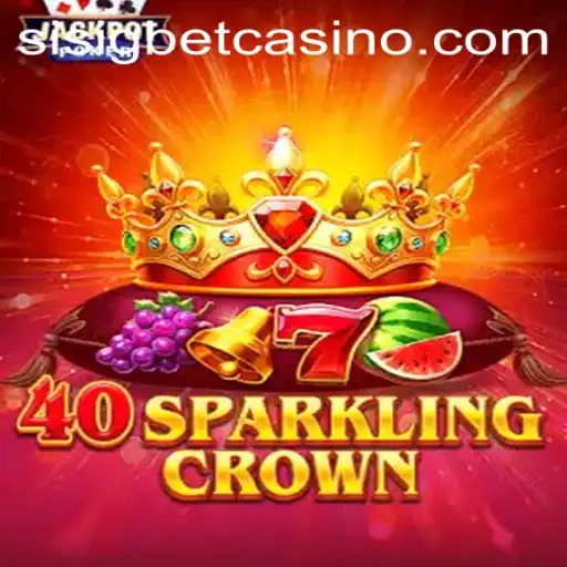 Exploring the Exciting World of 40SparklingCrown on Sisigbet.COM