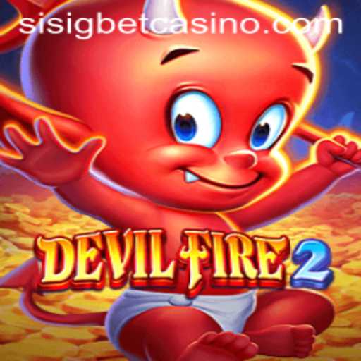 Unveiling the Thrilling World of DevilFire2 on Sisigbet.COM