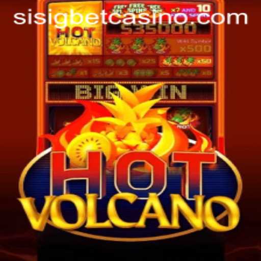 Explore the Exciting World of HotVolcano: A Thrilling Adventure with Sisigbet.COM