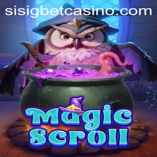 Discover the Thrilling World of MagicScroll on Sisigbet.COM