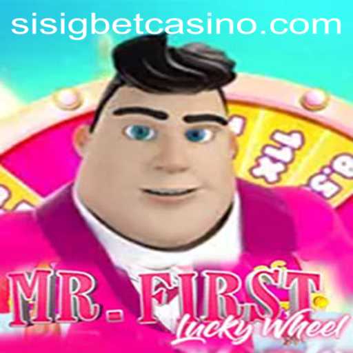 Discover the Excitement of MrFirstLuckyWheel with Sisigbet.COM